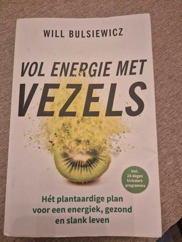 Will Bulsiewicz - Vol energie met vezels beschikbaar voor biedingen