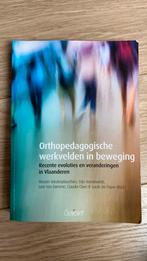 Sarah De Pauw - Orthopedagogische werkvelden in beweging, Boeken, Ophalen of Verzenden, Zo goed als nieuw, Sarah De Pauw; Claudia Claes
