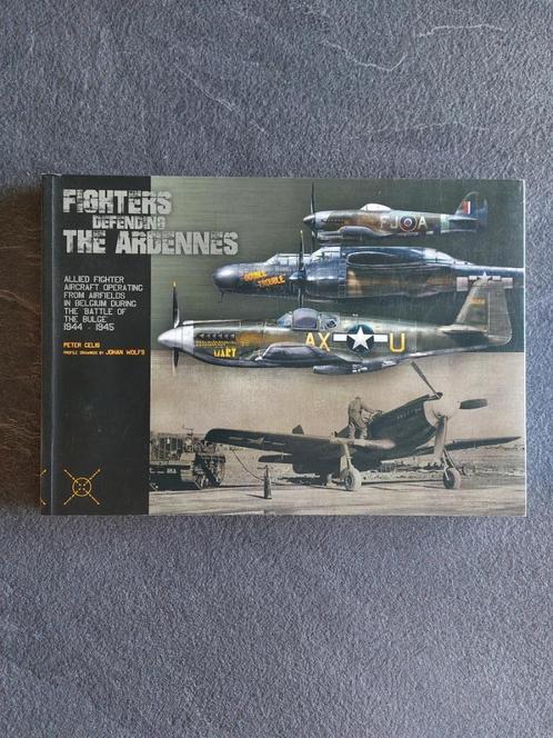 Fighters defenders the ardennes WW2, Boeken, Geschiedenis | Stad en Regio, Nieuw, 20e eeuw of later, Ophalen of Verzenden