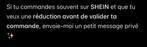 RÉDUCTION SUR VOS COMMENDES SHEIN