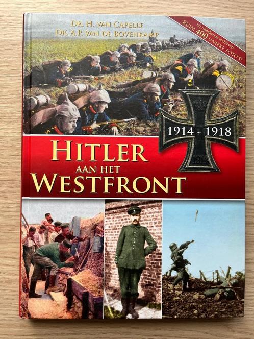 Hitler aan het Westfront 1914-1918 Capelle Bovenkamp, Boeken, Oorlog en Militair, Zo goed als nieuw, Landmacht, Ophalen of Verzenden