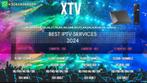 XTV BEST IPTV SERVICES 2024, Autres marques, 8k (UHD), Smart TV, Enlèvement ou Envoi