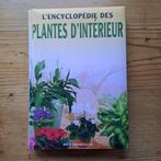 Nico Vermeulen L'encyclopédie des plantes d'intérieur, Livres, Plantes d'intérieur, Enlèvement ou Envoi