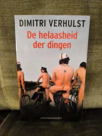 De helaasheid der dingen.      (Dimitri Verhulst) beschikbaar voor biedingen