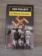 Roman // Kent FOLLET  -- LE RESEAU CORNEILLE, Livres, Comme neuf, Drame de Guerre, Enlèvement ou Envoi, Kent Follet