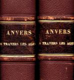 Anvers a travers les ages.Boek1 & boek 2. antiek, Frans, Ophalen of Verzenden, P. Genard.