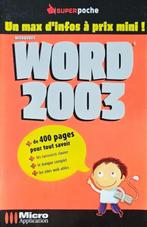 Guide complet pour maîtriser Microsoft Word 2003, Boeken, Informatica en Computer, Besturingssystemen, Nieuw, Ophalen of Verzenden
