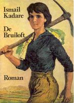 De bruiloft - Ismail Kadare, Boeken, Ophalen of Verzenden, Gelezen, België