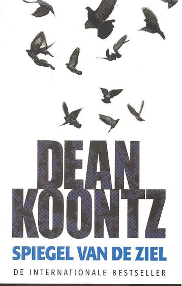 Dean Koontz - Spiegel van de ziel.