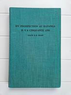 Prospectie in Katanga vijftig jaar geleden, Ophalen of Verzenden, Gelezen, Major R.R. Sharp