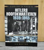 Hitlers hoofdkwartieren 1939-1945. Ian Baxter. Perfect, Livres, Guerre & Militaire, Comme neuf, Autres sujets/thèmes, Ian Baxter