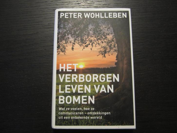 Het verborgen leven van bomen  -Peter Wohlleben-, Boeken, Natuur, Ophalen of Verzenden