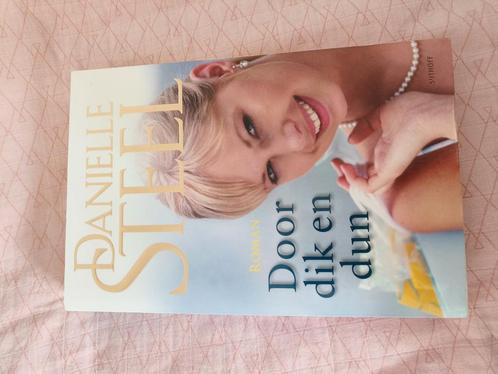 Danielle Steel - Door dik en dun, Boeken, Romans, Gelezen, Ophalen of Verzenden
