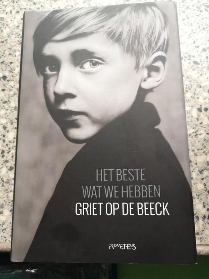 Griet Op de Beeck - Het beste wat we hebben, Livres, Littérature, Comme neuf, Enlèvement ou Envoi