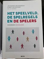Het speelveld, de spelregels en de spelers, Ophalen, Zo goed als nieuw, Geert Van Hootegem; Erik Henderickx; Vranken Jan