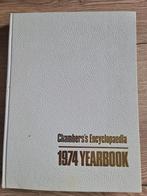 Boek : Chambers encyclopedie 1974 yearbook, Boeken, Encyclopedieën, Ophalen of Verzenden, Zo goed als nieuw