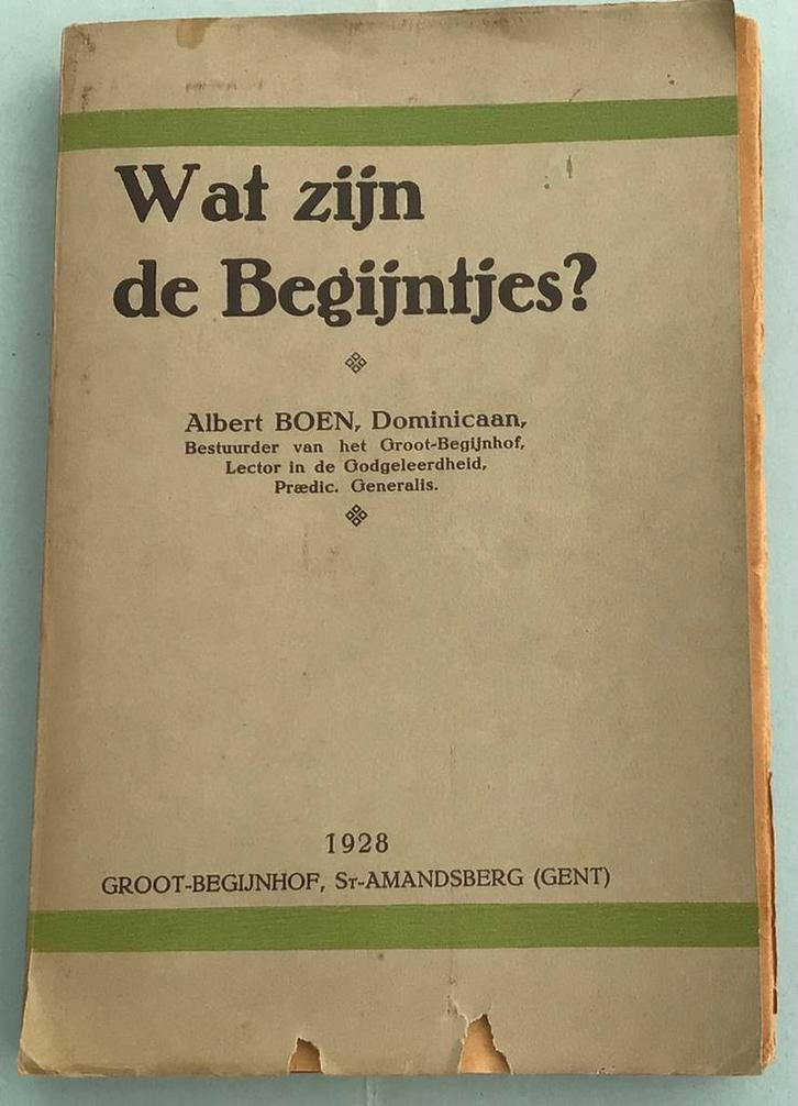 Wat zijn de Begijntjes door Albert Boen 1928., Antiek en Kunst, Antiek | Boeken en Manuscripten, Ophalen of Verzenden
