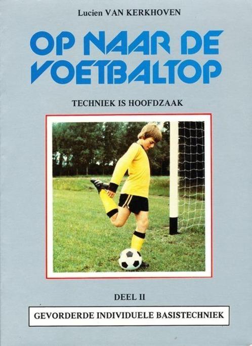 (sp99) Op naar de voetbaltop, Livres, Livres de sport, Utilisé, Enlèvement ou Envoi