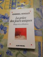 Gabriel Ringlet. La grâce des jours uniques., Boeken, Informatica en Computer, Ophalen of Verzenden