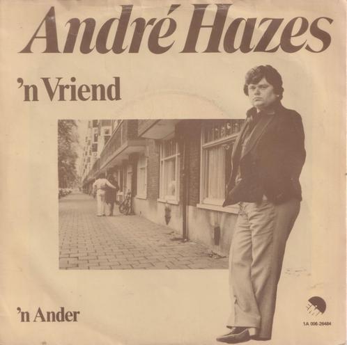 Andre Hazes – Een vriend / Een ander – Single, CD & DVD, Vinyles Singles, Utilisé, Single, En néerlandais, 7 pouces, Enlèvement ou Envoi