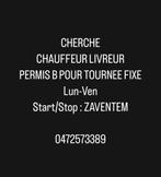 Cherche Chauffeur/Livreur, Tickets & Billets