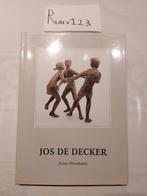 Jos De Decker, kunstenaar Dendermonde, Ophalen of Verzenden, Zo goed als nieuw