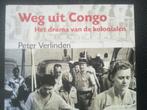 Weg uit Congo drama kolonialen boek geschiedenis, Utilisé, Envoi, Peter Verlinden, 20e siècle ou après