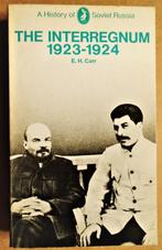 History of Soviet Russia 1923-1924: The Interregnum - 1969, Edward Hallett "Ted" Carr, Europa, Ophalen of Verzenden, 20e eeuw of later