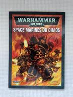 Codex Space Marines du Chaos en français pour W40K V4, Ophalen of Verzenden, Gebruikt, Warhammer 40000, Boek of Catalogus
