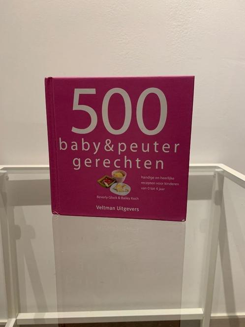 Kookboek 500 baby en peutergerechten, Boeken, Kinderboeken | Baby's en Peuters, Zo goed als nieuw, Ophalen of Verzenden
