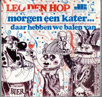 Vinyl, 7"   -   Leo den Hop – Morgen Een Kater... beschikbaar voor biedingen