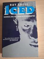 R. Shell - Iced (roman, dagboek van een crackverslaafde), Ophalen of Verzenden, R. Shell