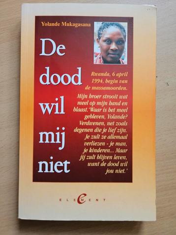 Y. Mukagasana - De dood wil mij niet beschikbaar voor biedingen