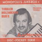 Jaap Menten – Tiroler Holzhacker Bub’n / Paloma tango - Sing, Cd's en Dvd's, Gebruikt, 7 inch, Single, Ophalen of Verzenden