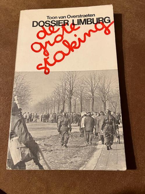 Dossier Limburg, de grote staking - Toon van Overstraeten, Boeken, Politiek en Maatschappij, Gelezen, Maatschappij en Samenleving