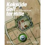 Koksijde Golf ter Hille (Van abdijhoeve tot golf), Boeken, Ophalen of Verzenden, Nieuw