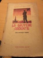 la bruyère ardente Georges Virres éd Rex collectionnationale, Enlèvement, Utilisé