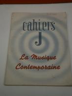 1955 Cahiers J   la musique contemporaine, Genre ou Style, Utilisé, Enlèvement ou Envoi