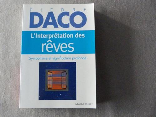 Pierre Daco - L'interprétation Des Rêves [Livre], Livres, Psychologie, Comme neuf, Psychologie de la personnalité, Enlèvement ou Envoi