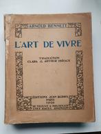 Arnold Bennet L'art de vivre, numéroté ex. 1926, Enlèvement ou Envoi
