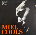 Miel Cools – Miel Cools, Cd's en Dvd's, Levenslied of Smartlap, Gebruikt, Ophalen of Verzenden, 12 inch