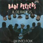 Bart Peeters & De Radio's - I'm Into Folk, Cd's en Dvd's, Ophalen of Verzenden, Zo goed als nieuw, Overige formaten, Overige genres