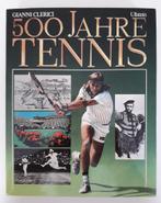 500 Ans Tennis / Gianni Clerici - Ullstein, 1979. - 335 p., Livres, Enlèvement ou Envoi