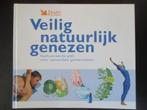 Veilig natuurlijk genezen., Boeken, Ophalen of Verzenden, Zo goed als nieuw, Gezondheid en Conditie, Reader's Digest