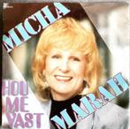 Single MICHA MARAH - HOU ME VAST, Cd's en Dvd's, Vinyl Singles, Nederlandstalig, Gebruikt, Ophalen of Verzenden, 7 inch
