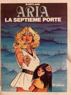 Aria T.3 La septième porte - Réédition (1985) - Très bon éta, Livres, BD, Une BD, Enlèvement ou Envoi, Comme neuf