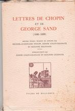 Lettres de Chopin et de George Sand ( 1836-1839 ), Boeken, Literatuur, Ophalen of Verzenden, Zo goed als nieuw, Chopin / George Sand