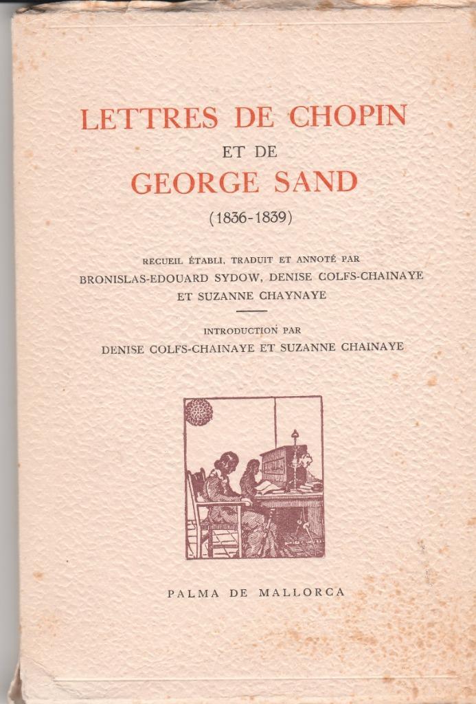 Lettres de Chopin et de George Sand ( 1836-1839 ), Boeken, Literatuur, Zo goed als nieuw, België, Ophalen of Verzenden