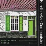 Harelbeekse Componisten - Quintessens / Astria, Ophalen of Verzenden