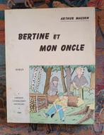 Bertine et mon oncle. MASSON, Arthur. Edité par Bruxelles, L, Enlèvement ou Envoi